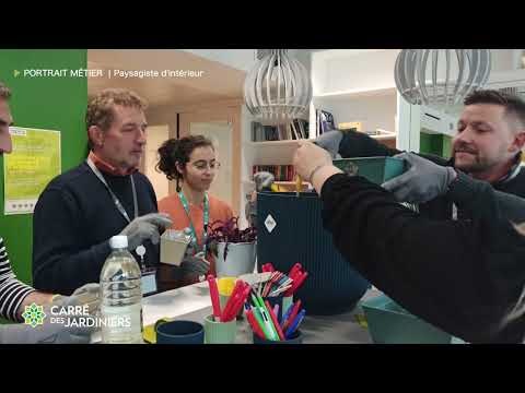 Les portraits métiers du Carré des jardiniers - Le paysagiste d'intérieur